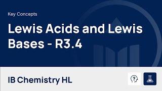Lewis Acids and Lewis Bases video thumbnail
