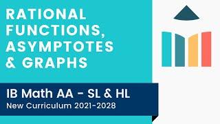 Rational Functions, Asymptotes & Graphs video thumbnail