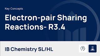 Electron-pair Sharing Reactions video thumbnail