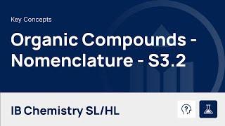 Classification of Organic Compounds - Nomenclature video thumbnail